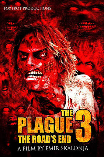 The Plague 3: The Road's End poster