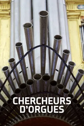 Chercheurs d'orgues poster