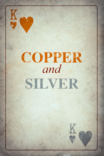Copper and Silver poster