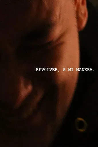 Revolver, a mi manera. poster