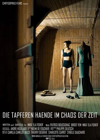 Die Tapferen Haende im Chaos der Zeit poster