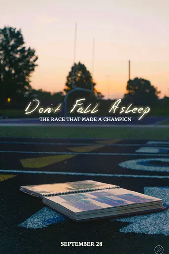 Don't Fall Asleep: The Race That Made a Champion poster