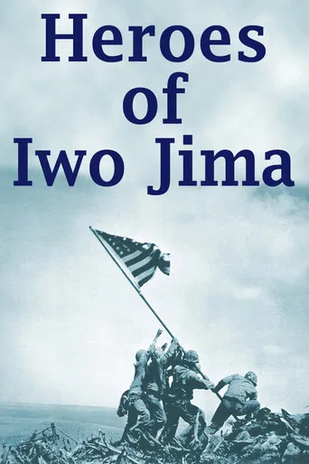 Heroes of Iwo Jima poster