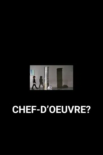 Chef d'œuvre ? poster