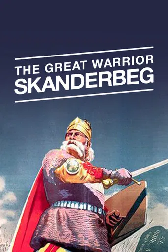 The Great Warrior Skanderbeg poster