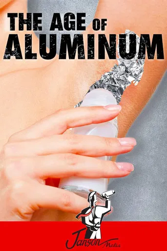 The Age Of Aluminium poster