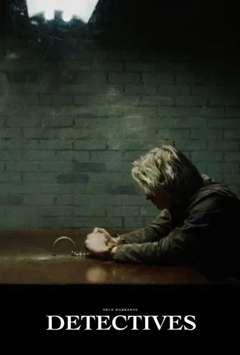 TRUE DARKNESS: DETECTIVES poster