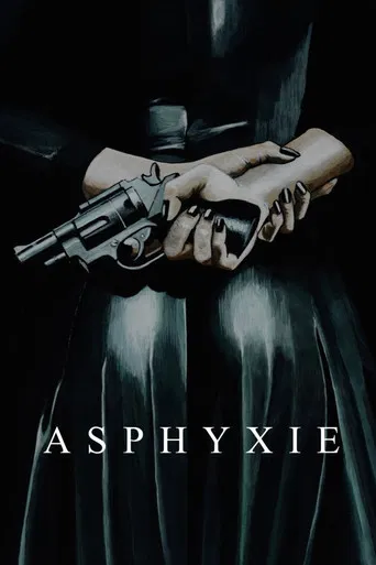 Asphyxie poster