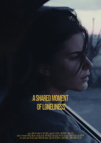 A Shared Moment of Loneliness poster