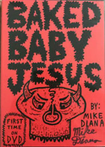 Baked Baby Jesus poster