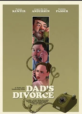 Dad's Divorce poster