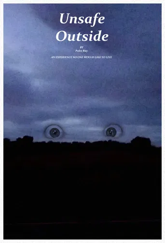 Unsafe Outside poster
