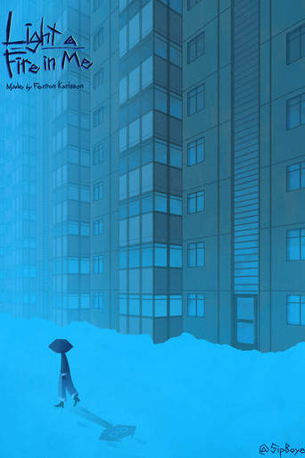 Light A Fire In Me poster