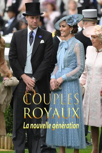 Couples royaux - la nouvelle génération poster