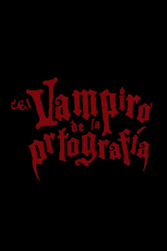 El vampiro de la ortografía poster