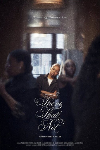 Them That's Not poster