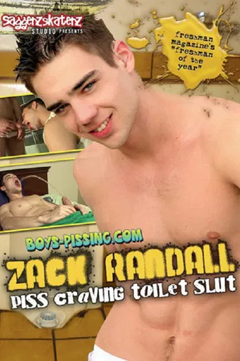 Zack Randall: Piss Craving Toilet Slut poster