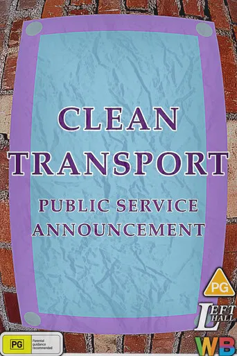 Clean Transport PSA poster