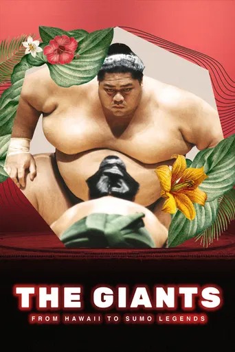 The Giants: From Hawaii To Sumo Legends poster