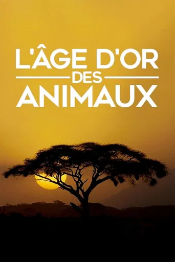 L'âge d'or des animaux poster