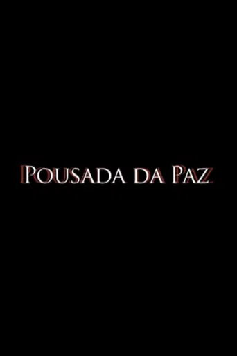 Pousada da Paz poster