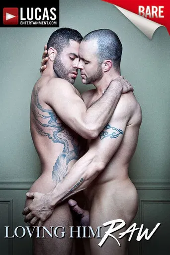 Loving Him Raw poster