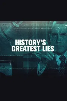History's Greatest Lies poster