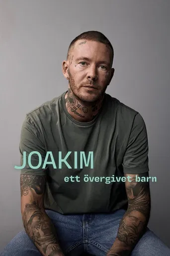 Joakim - ett övergivet barn poster
