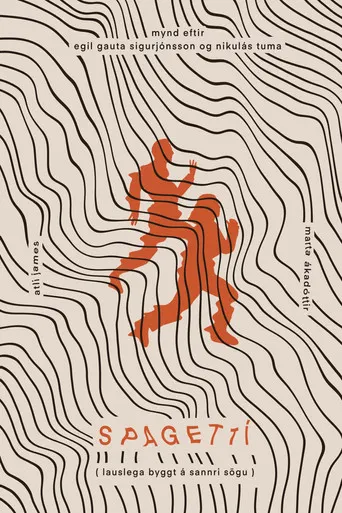 Spagettí (Lauslega byggt á sannri sögu) poster