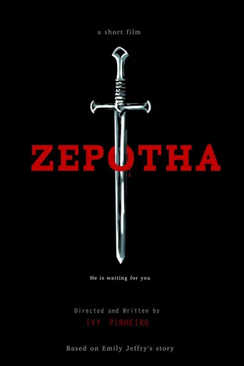 ZEPOTHA - The Short Film poster