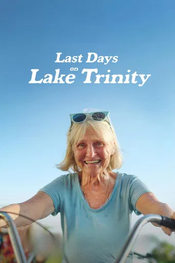 Last Days on Lake Trinity poster