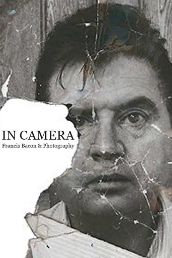In Camera: Francis Bacon & Photography poster