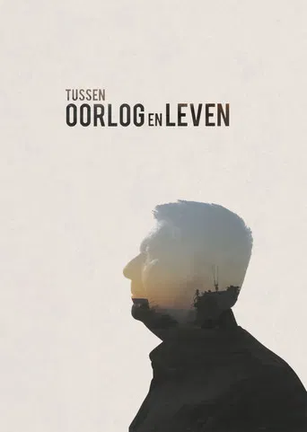Tussen oorlog en leven poster
