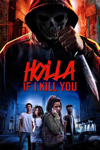 Holla If I Kill You poster