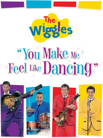 The Wiggles: You Make Me Feel Like Dancing poster