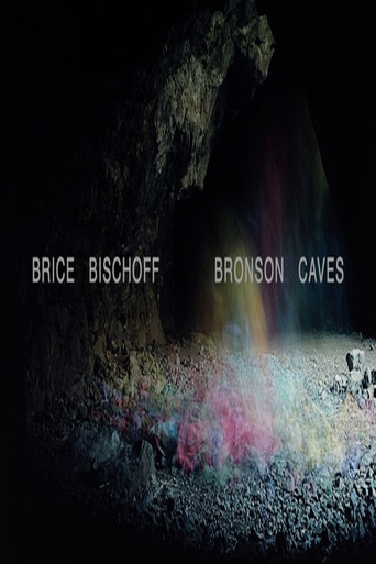 Brice Bischoff: Bronson Caves poster