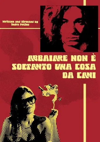 Abbaiare non è soltanto una cosa da cani. poster