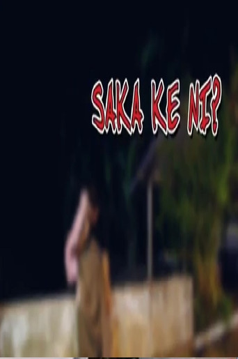 SAKA KE NI poster