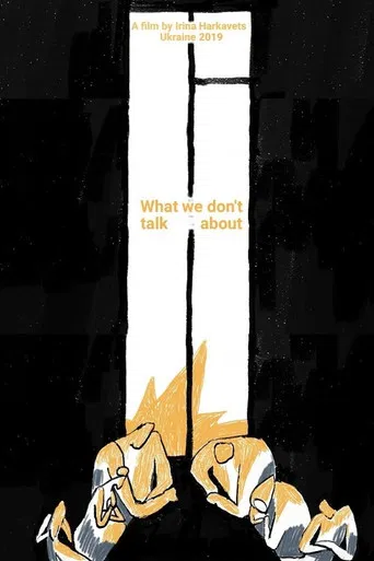 What We Don't Talk About poster