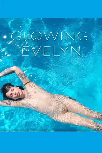Glowing Evelyn poster