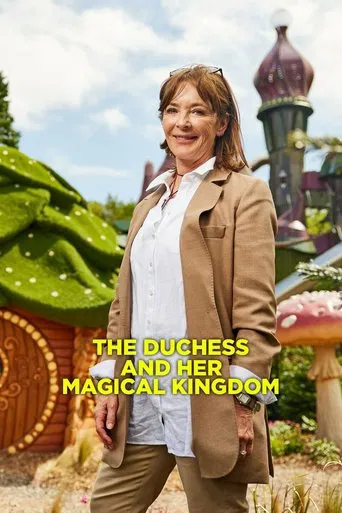 The Duchess and Her Magical Kingdom poster