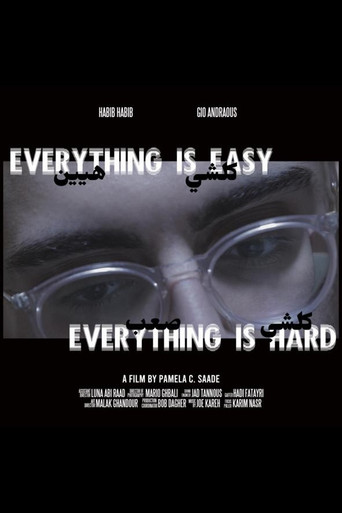 Everything Is Easy, Everything Is Hard poster