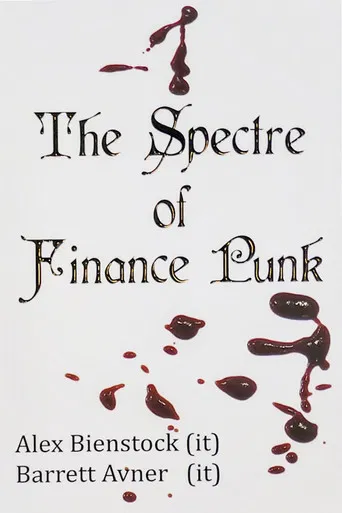 The Spectre of Finance Punk Movie: Nubased Axtion Kunst 2 poster