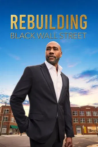 Rebuilding Black Wall Street poster
