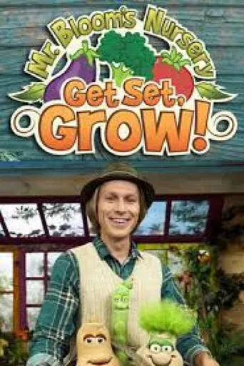 Mr Bloom's Nursery Get Set Grow poster