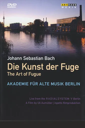 Die Kunst der Fuge - The Art of Fugue poster