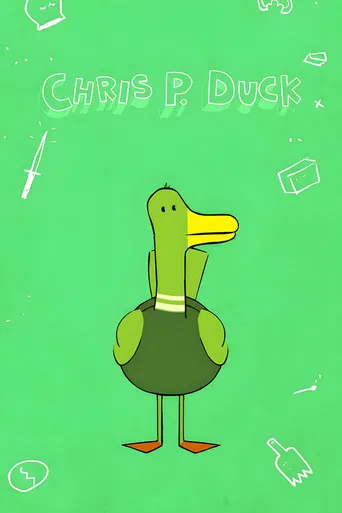 CHRIS P.Duck poster