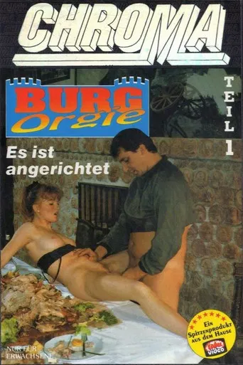 Burg Orgie: Es ist angerichtet poster