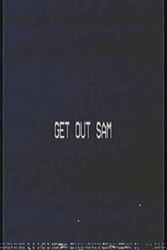 Get out sam poster