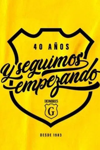 Hombres G: 40 años y seguimos empezando poster